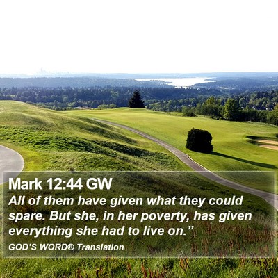 Mark 12:44 GW Bible Verse Image