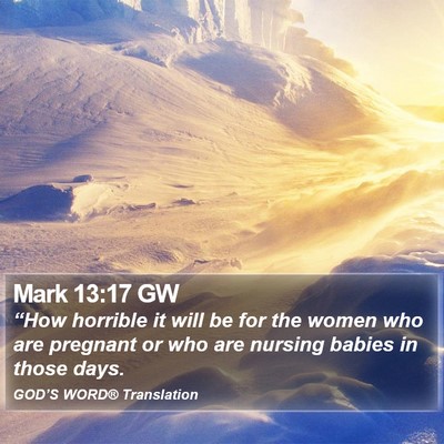 Mark 13:17 GW Bible Verse Image