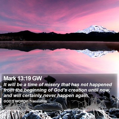 Mark 13:19 GW Bible Verse Image