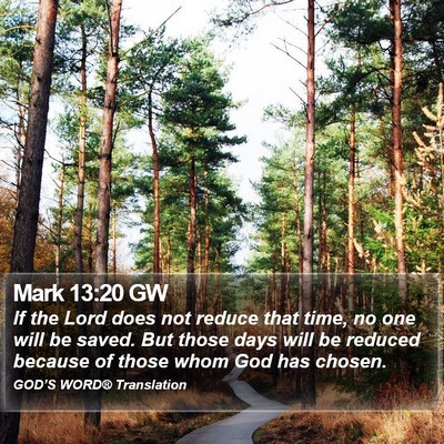 Mark 13:20 GW Bible Verse Image