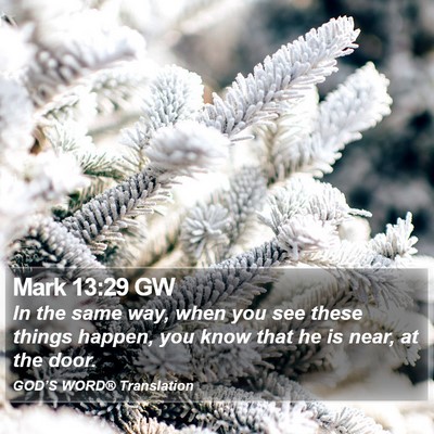 Mark 13:29 GW Bible Verse Image
