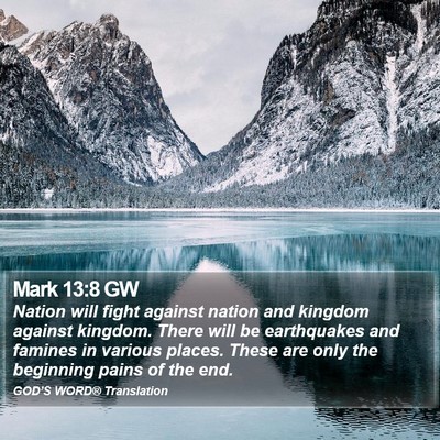 Mark 13:8 GW Bible Verse Image
