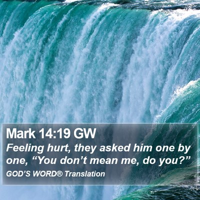 Mark 14:19 GW Bible Verse Image