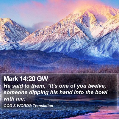 Mark 14:20 GW Bible Verse Image