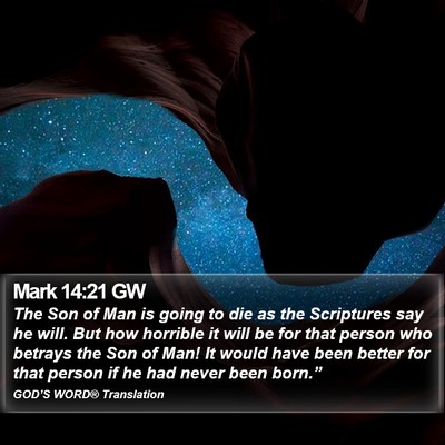 Mark 14:21 GW Bible Verse Image