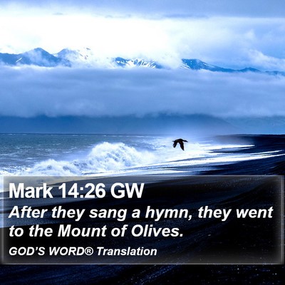 Mark 14:26 GW Bible Verse Image