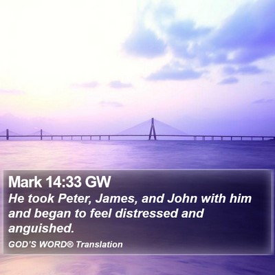 Mark 14:33 GW Bible Verse Image