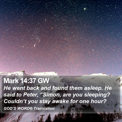 Mark 14:37 GW Bible Verse Image