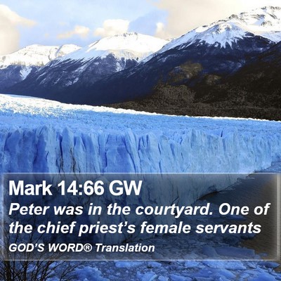 Mark 14:66 GW Bible Verse Image