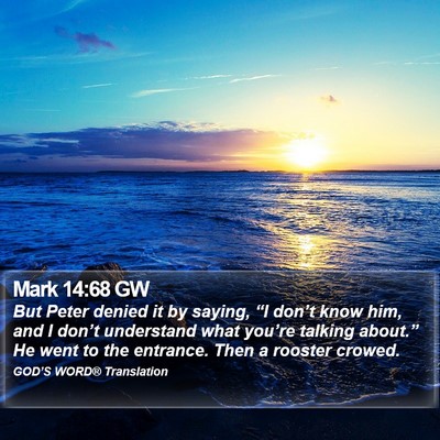 Mark 14:68 GW Bible Verse Image