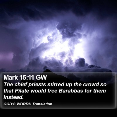 Mark 15:11 GW Bible Verse Image