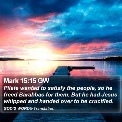 Mark 15:15 GW Bible Verse Image