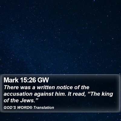 Mark 15:26 GW Bible Verse Image