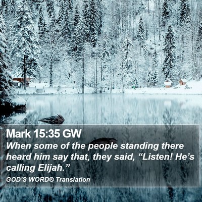 Mark 15:35 GW Bible Verse Image