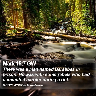 Mark 15:7 GW Bible Verse Image