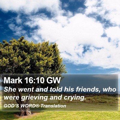 Mark 16:10 GW Bible Verse Image