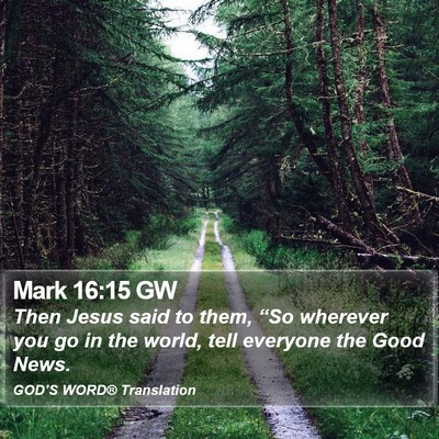 Mark 16:15 GW Bible Verse Image