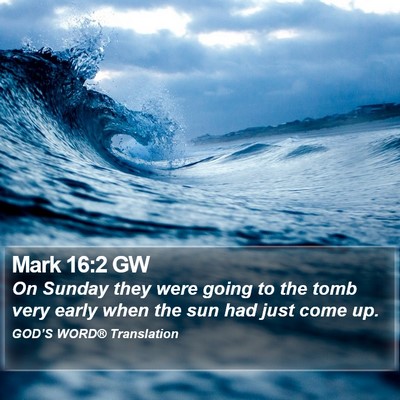 Mark 16:2 GW Bible Verse Image
