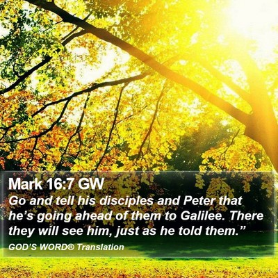 Mark 16:7 GW Bible Verse Image