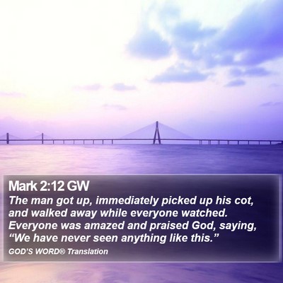 Mark 2:12 GW Bible Verse Image