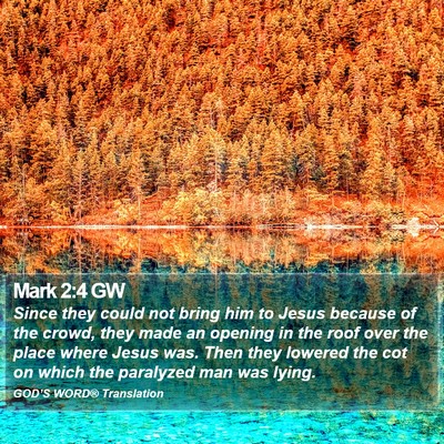 Mark 2:4 GW Bible Verse Image