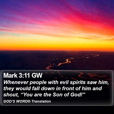 Mark 3:11 GW Bible Verse Image