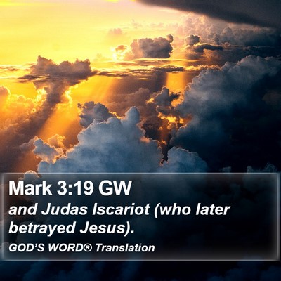Mark 3:19 GW Bible Verse Image