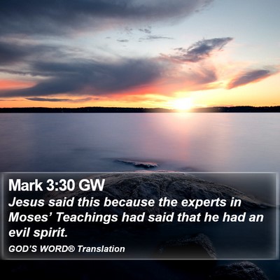 Mark 3:30 GW Bible Verse Image