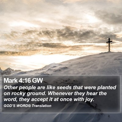 Mark 4:16 GW Bible Verse Image