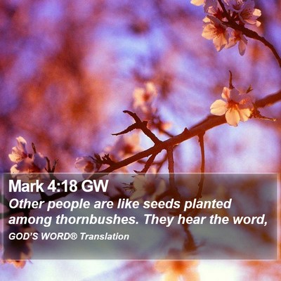 Mark 4:18 GW Bible Verse Image