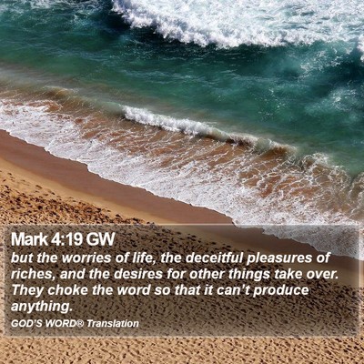 Mark 4:19 GW Bible Verse Image