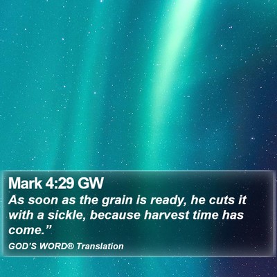 Mark 4:29 GW Bible Verse Image