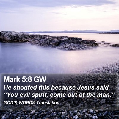 Mark 5:8 GW Bible Verse Image