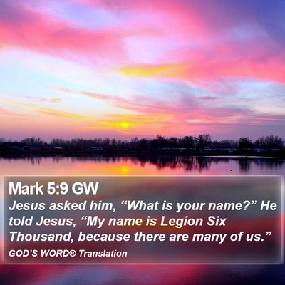 Mark 5:9 GW Bible Verse Image