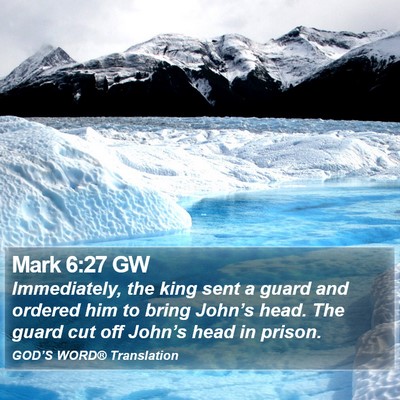 Mark 6:27 GW Bible Verse Image