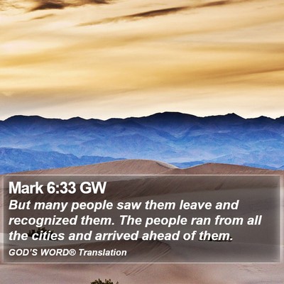 Mark 6:33 GW Bible Verse Image