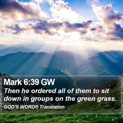 Mark 6:39 GW Bible Verse Image