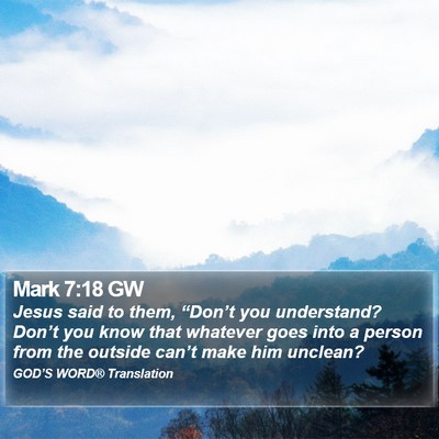 Mark 7:18 GW Bible Verse Image