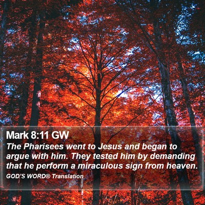 Mark 8:11 GW Bible Verse Image