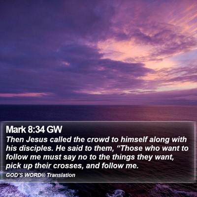 Mark 8:34 GW Bible Verse Image