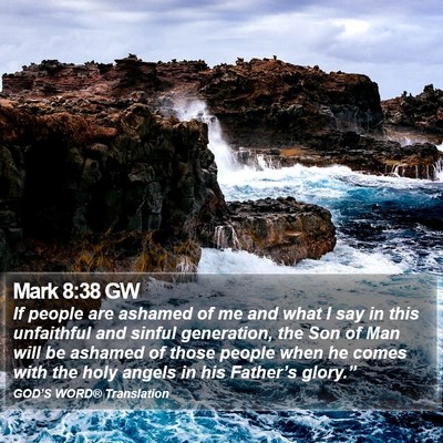 Mark 8:38 GW Bible Verse Image