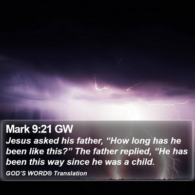 Mark 9:21 GW Bible Verse Image