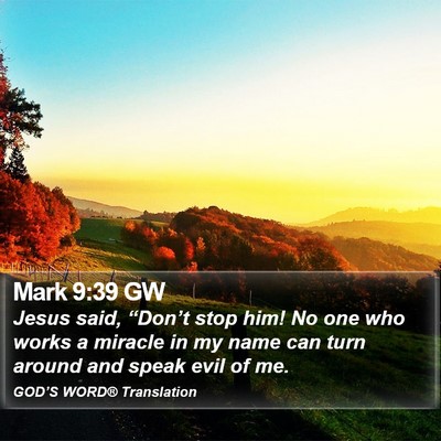 Mark 9:39 GW Bible Verse Image