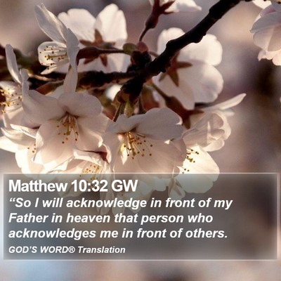 Matthew 10:32 GW Bible Verse Image