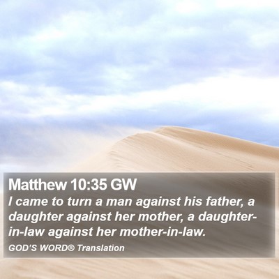 Matthew 10:35 GW Bible Verse Image