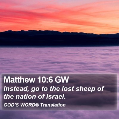 Matthew 10:6 GW Bible Verse Image