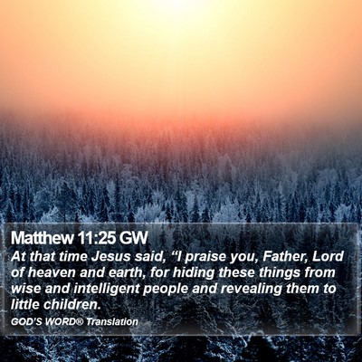 Matthew 11:25 GW Bible Verse Image