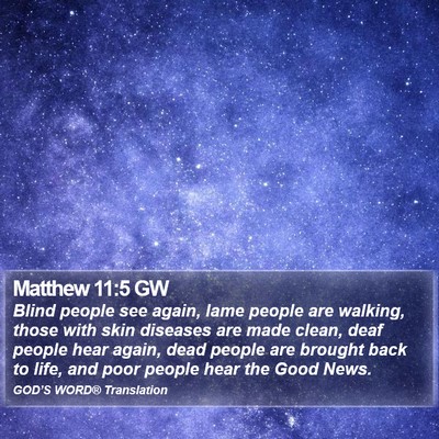 Matthew 11:5 GW Bible Verse Image