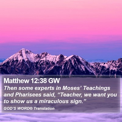 Matthew 12:38 GW Bible Verse Image