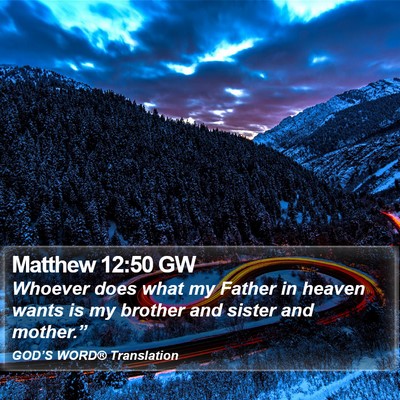 Matthew 12:50 GW Bible Verse Image